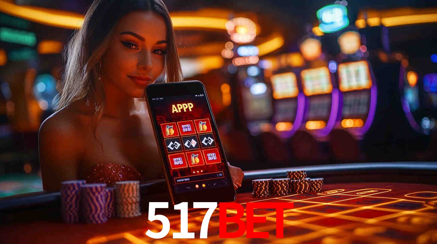 Apostas Esportivas na 517bet: Um Guia Completo